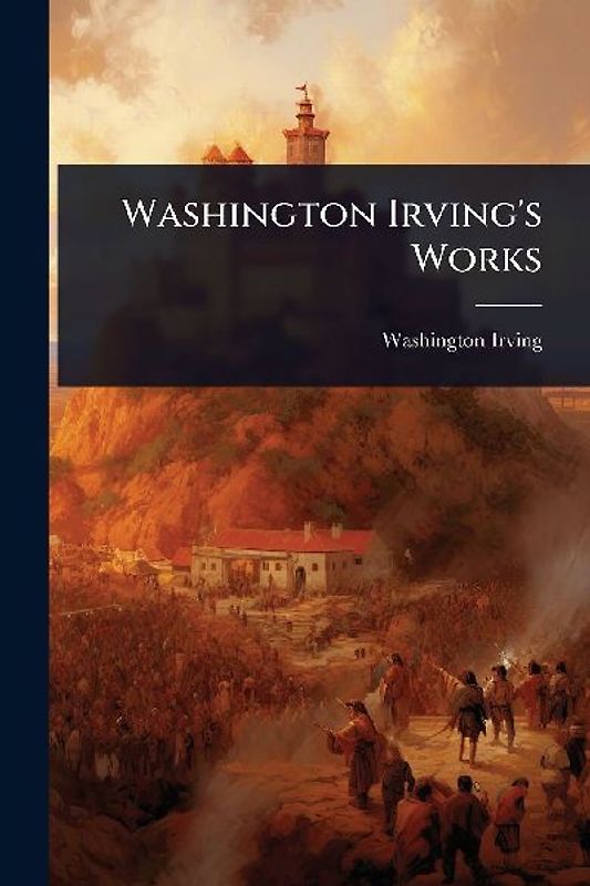Washington Irving's Works