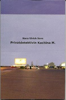 Privatdetektivin Kachina M.