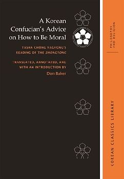 A Korean Confucian's Advice on How to Be Moral