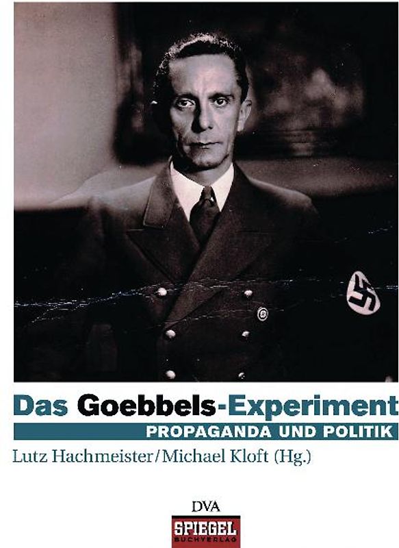 Das Goebbels-Experiment