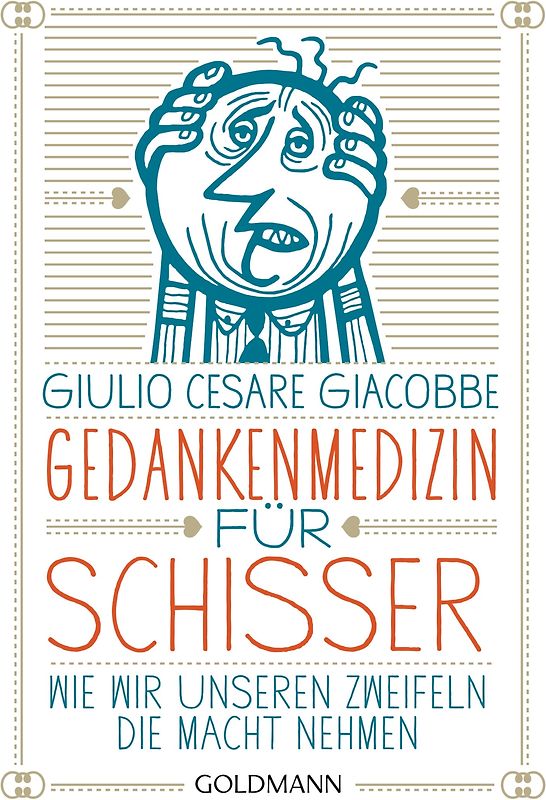 Gedankenmedizin für Schisser