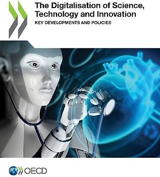 The Digitalisation of Science, Technology and Innovation
