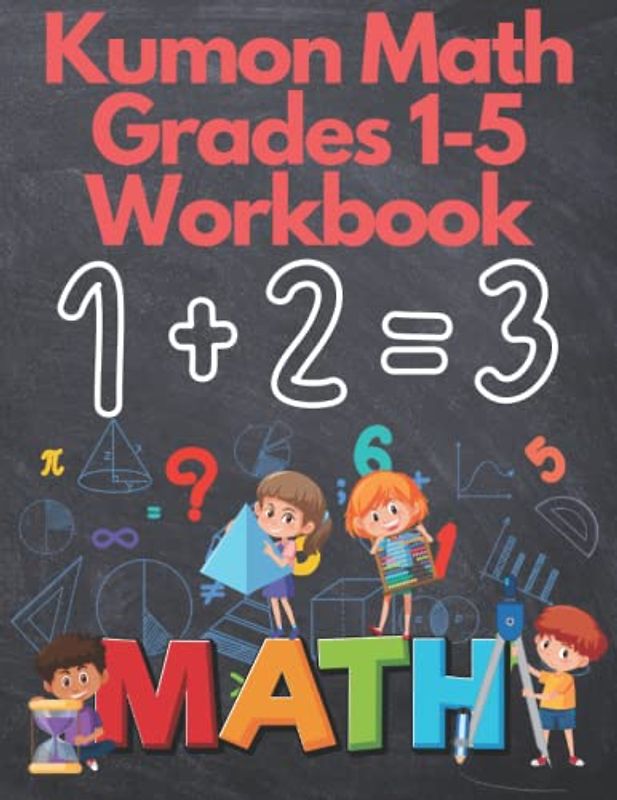 Kumon Math: Grades 1st - 5th: 60 Page workbook for Elementary Math