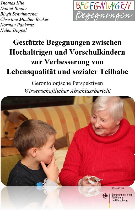 Gestützte Begegnungen zwischen Hochaltrigen und Vorschulkindern zur Verbesserung von Lebensqualität und sozialer Teilhabe