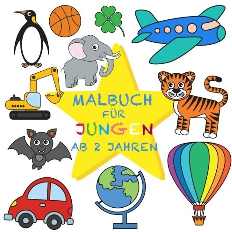 Malbuch Jungen ab 2 Jahren: Mein erster großer Malspaß für Kleinkinder, Malübungen geeignet für Buntstifte und Wachsmalstifte (Kinderbücher 2-4 Jahre, Band 3)