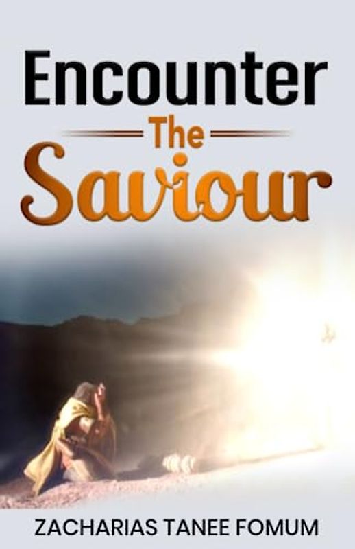 Encounter The Saviour! (God Loves You, Band 7)