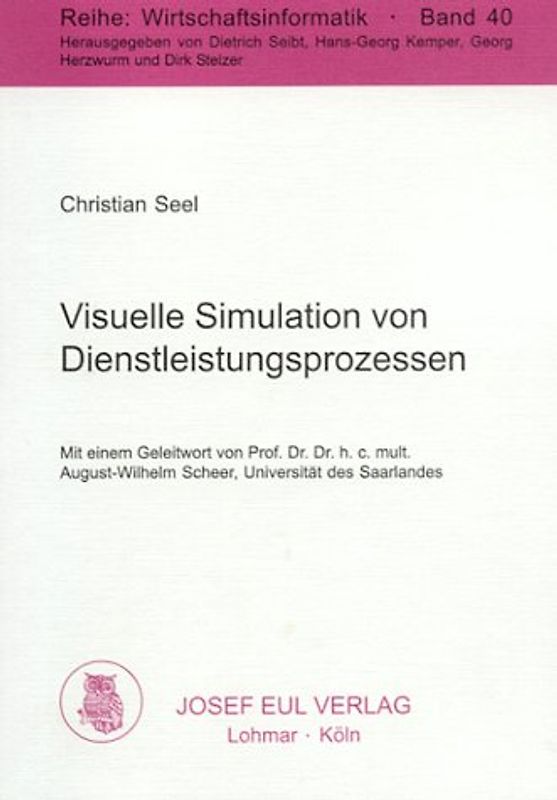 Visuelle Simulation von Dienstleistungsprozessen