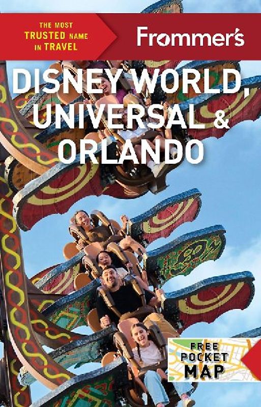 Frommer's Disney World, Universal Studios, and Orlando