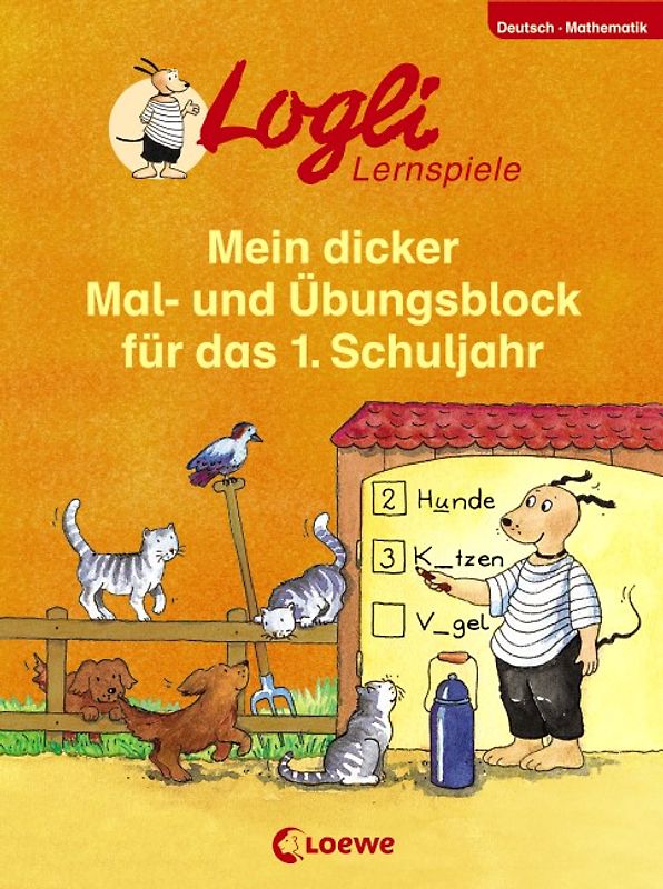 Mein dicker Mal- und Übungsblock für das 1. Schuljahr