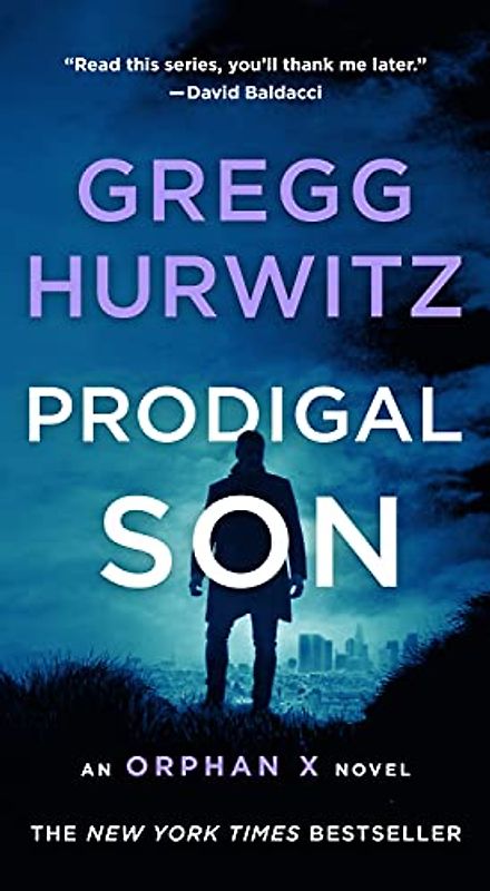 Prodigal Son: An Orphan X Novel (Orphan X, 6)