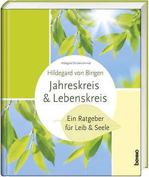 Hildegard von Bingen - Lebenskreis & Jahreskreis