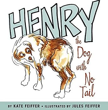 Henry the Dog with No Tail (Paula Wiseman Books)