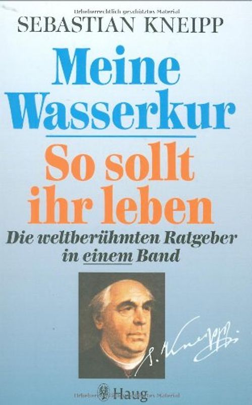 Meine Wasserkur - So sollt ihr leben
