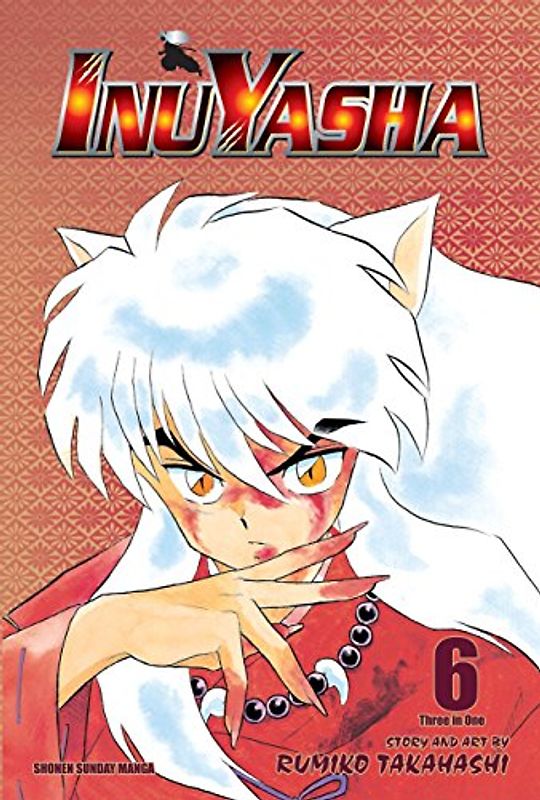 Inu Yasha VIZBIG Edition Volume 6: Love Cuts to the Bone (Inuyasha, 6, Band 6) [Paperback] Takahashi, Rumiko