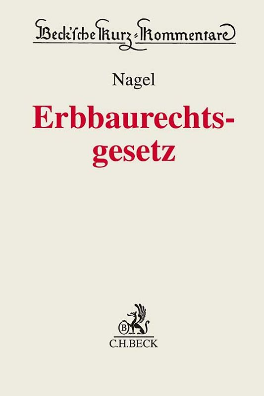 Erbbaurechtsgesetz. ErbbauRG