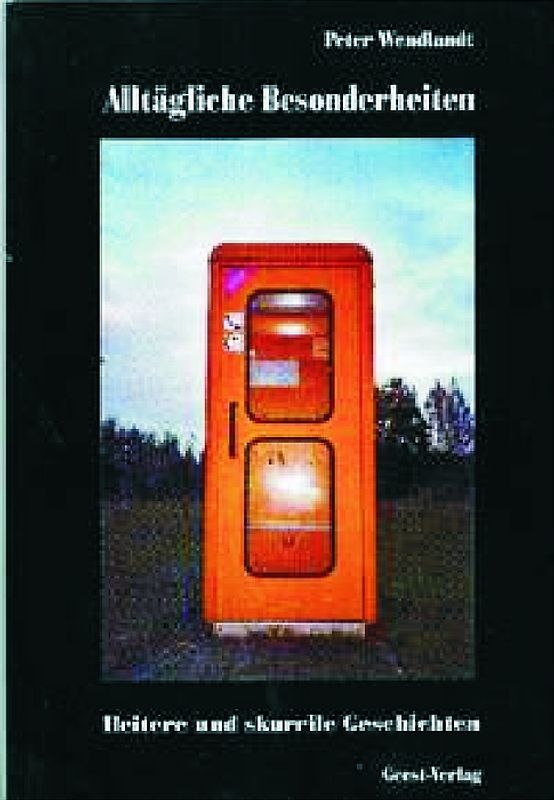 Alltägliche Besonderheiten