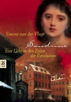 Sandrine - Eine Liebe in den Zeiten der Revolution