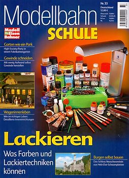 MEB Modellbahn-Schule: Nr. 33 - Lackieren - Was farben und Lackiertechniken können [Broschiert]