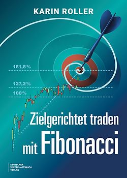 Zielgerichtet traden mit Fibonacci