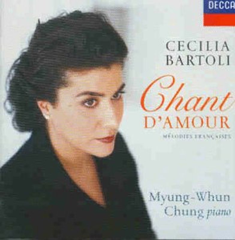 Cecilia Bartoli - Chant d'amour (Melodies francaises)