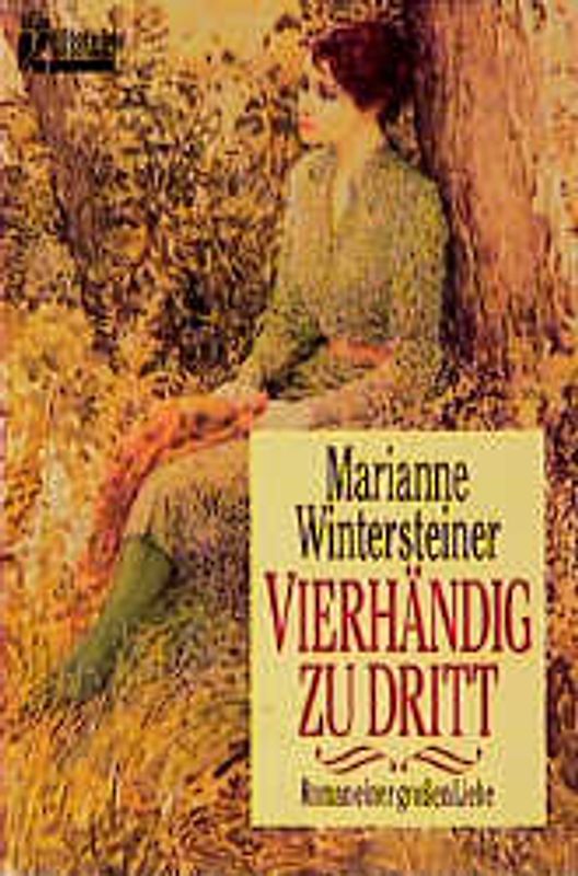 Vierhändig zu dritt. Roman einer grossen Liebe