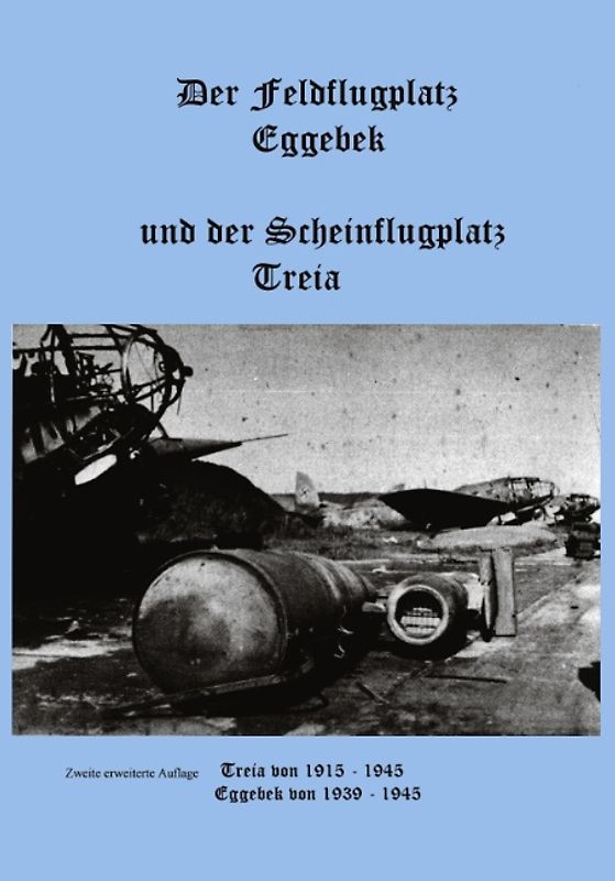 Der Feldflugplatz Eggebek