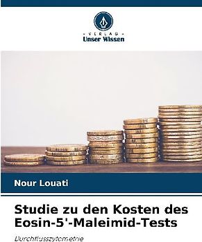 Studie zu den Kosten des Eosin-5'-Maleimid-Tests