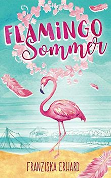 Flamingo-Sommer (Sommer-Reihe, Band 1)