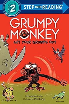 Grumpy Monkey Get Your Grumps Out (Step into Reading)