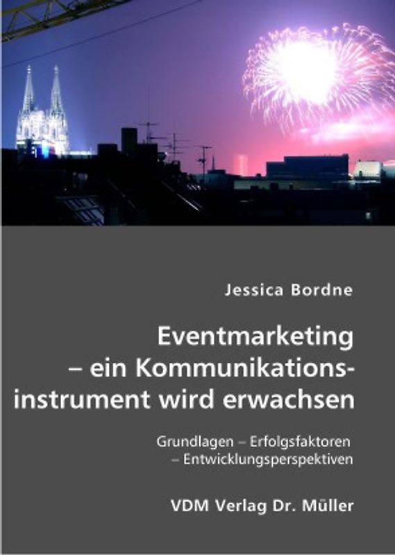 Eventmarketing – ein Kommunikations-instrument wird erwachsen