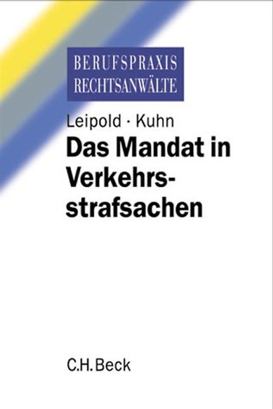 Das Mandat in Verkehrssachen