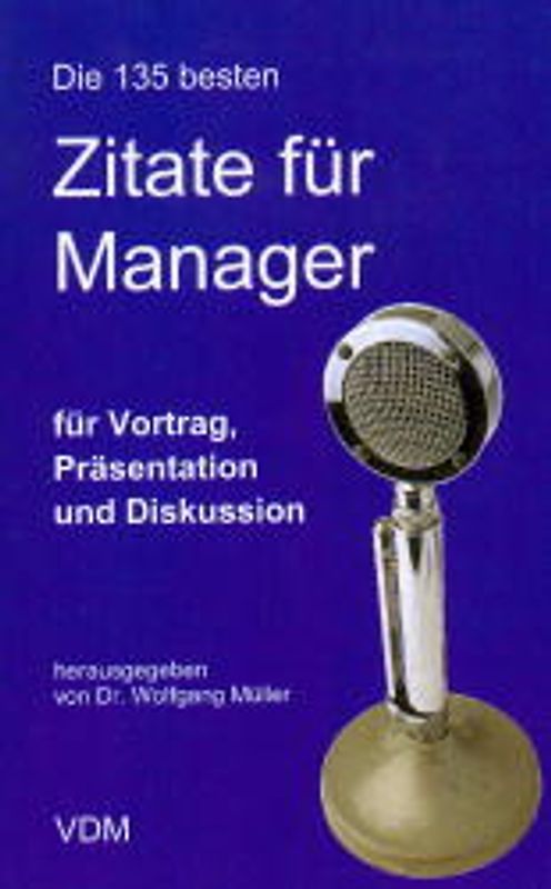 Die 135 besten Zitate für Manager
