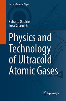 Physics and Technology of Ultracold Atomic Gases