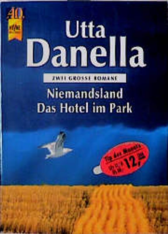 Niemandsland /Das Hotel im Park. Zwei Romane der grossen deutschen Bestsellerautorin