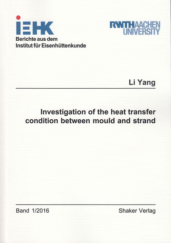 Investigation of the heat transfer condition between mould and strand
