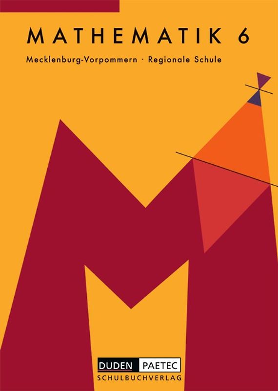 Duden Mathematik - Sekundarstufe I - Mecklenburg-Vorpommern / 6. Schuljahr - Schülerbuch