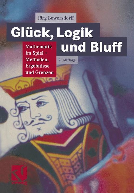 Glück, Logik und Bluff