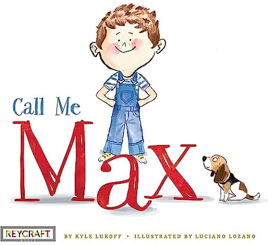 Call Me Max (Max and Friends, Book #1)