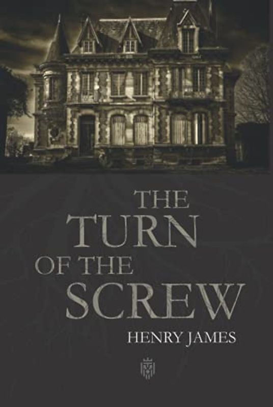 The Turn Of The Screw