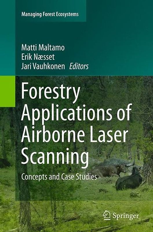 Forestry Applications of Airborne Laser Scanning
