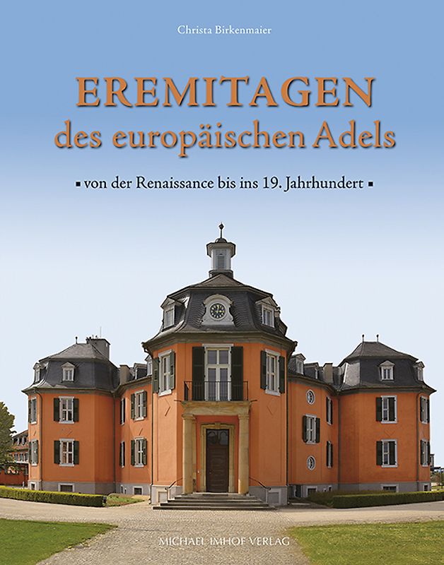 Eremitagen des europäischen Adels