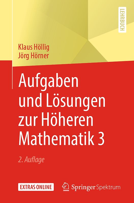 Aufgaben und Lösungen zur Höheren Mathematik 3