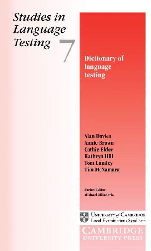 Dictionary of Language Testing: Studies in Language Testing 7