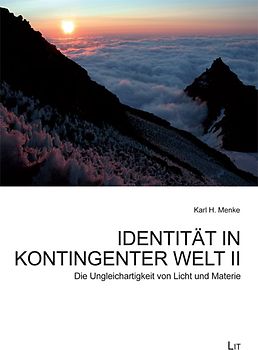 Identität in kontingenter Welt II