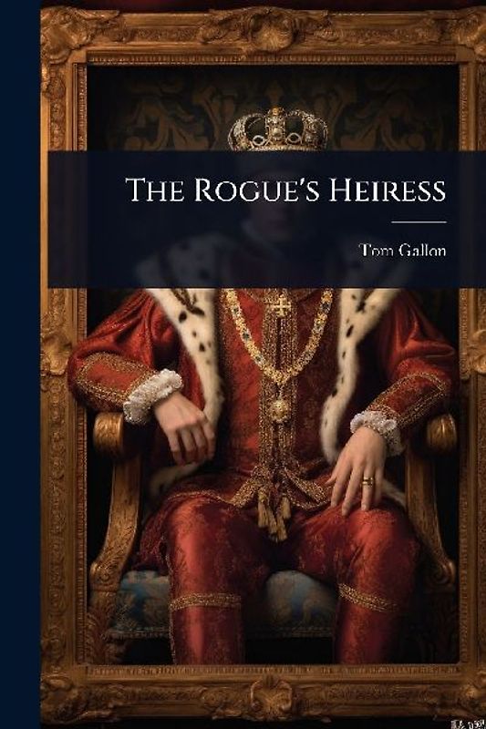 The Rogue's Heiress