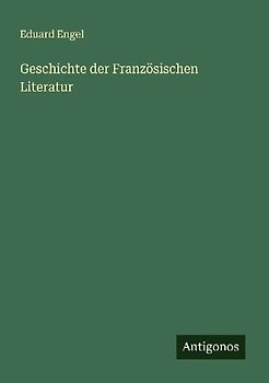Geschichte der Französischen Literatur