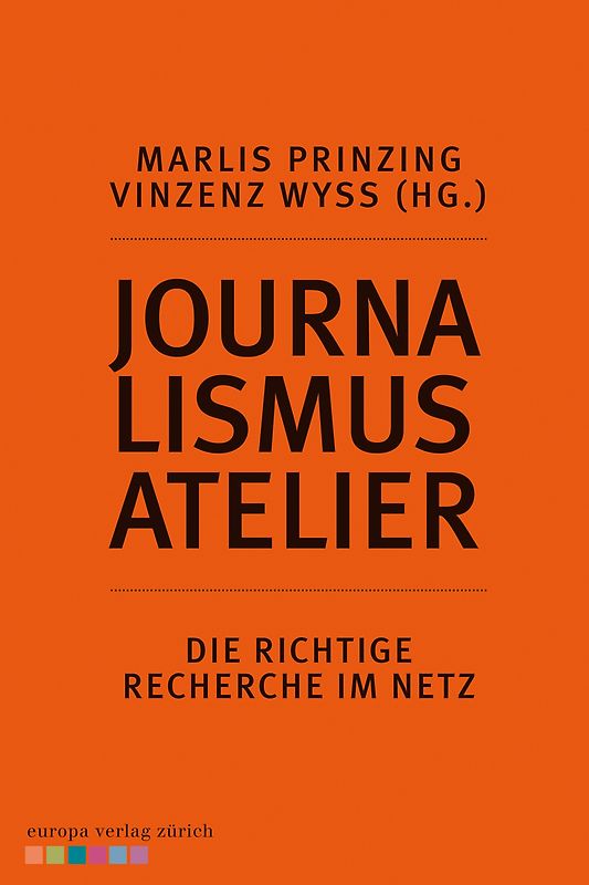 Journalismus Atelier - Die richtige Recherche im Netz
