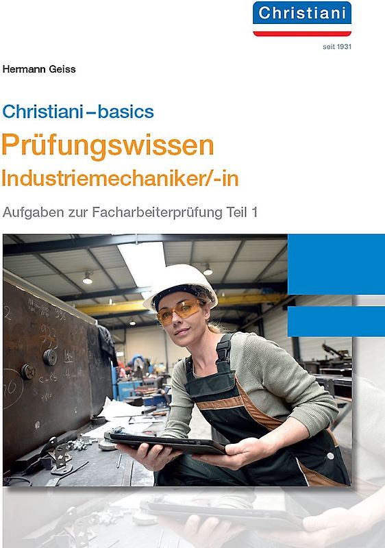 Chrisitani-basics Prüfungswissen Industriemechaniker/-in