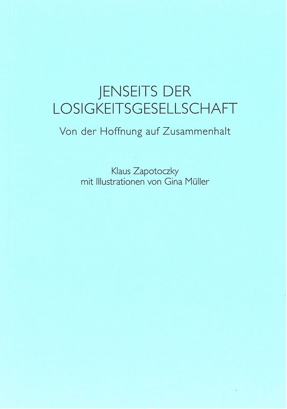 Jenseits der Losigkeitgesellschaft