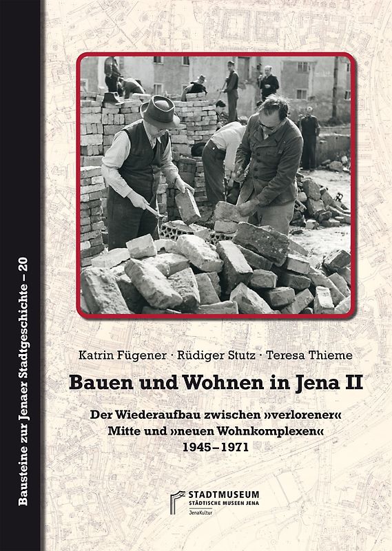 Bauen und Wohnen in Jena II